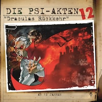 Die PSI-Akten, Folge 12: Draculas Rückkehr