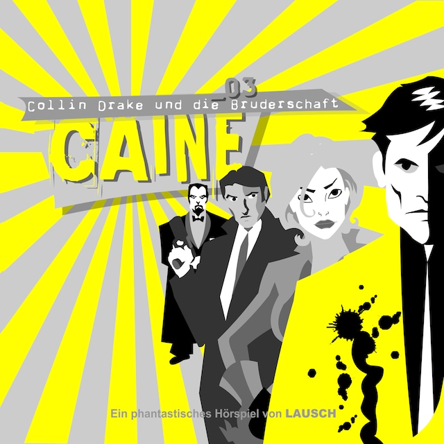 Book cover for Caine, Folge 3: Collin Drake und die Bruderschaft