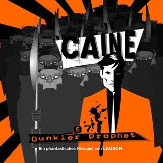 Caine, Folge 7: Dunkler Prophet als Hörbuch