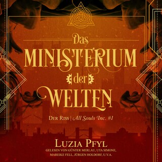 Der Riss - Das Ministerium der Welten, Band 1 (Ungekürzt) als Hörbuch