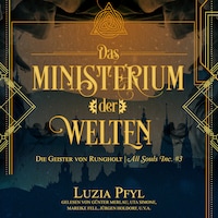 Die Geister von Rungholt - Das Ministerium der Welten, Band 3 (Ungekürzt)