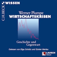 Wirtschaftskrisen - LAUSCH Wissen, Band 5 (Ungekürzt)