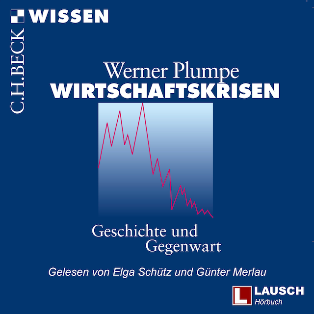 Book cover for Wirtschaftskrisen - LAUSCH Wissen, Band 5 (Ungekürzt)