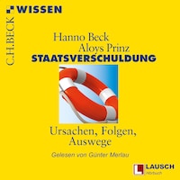 Staatsverschuldung - LAUSCH Wissen, Band 7 (Ungekürzt)