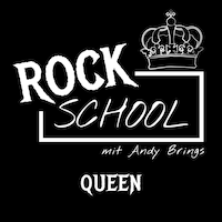 Queen - Rock School mit Andy Brings, Folge 1 (Ungekürzt)
