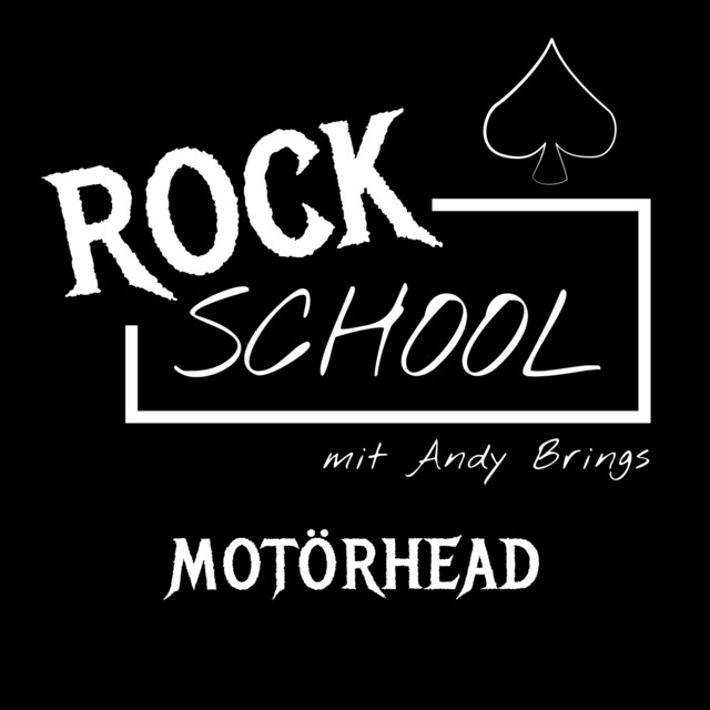 Book cover for Motörhead - Rock School mit Andy Brings, Folge 2 (ungekürzt)