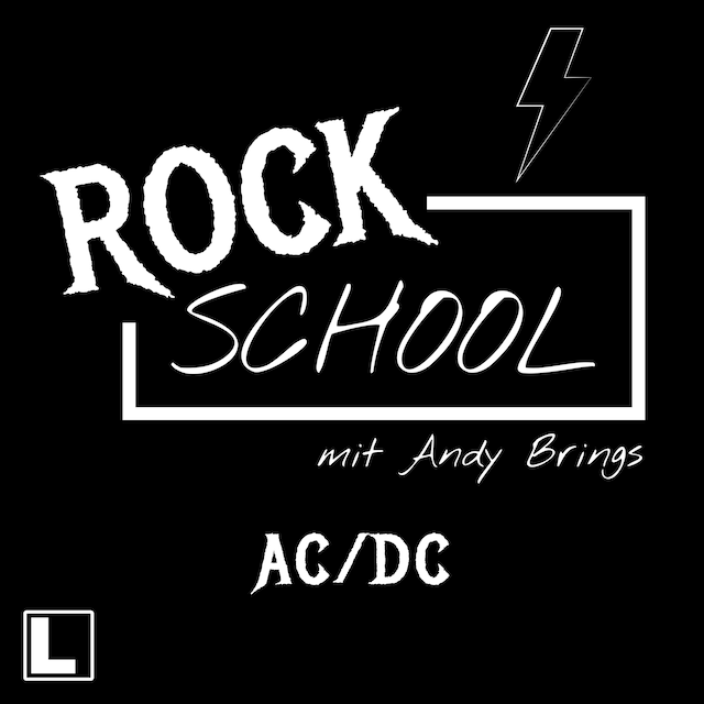 Buchcover für AC-DC - Rock School mit Andy Brings, Band 4 (ungekürzt)