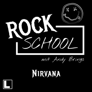 Nirvana - Rock School mit Andy Brings, Folge 5 (ungekürzt) als Hörbuch