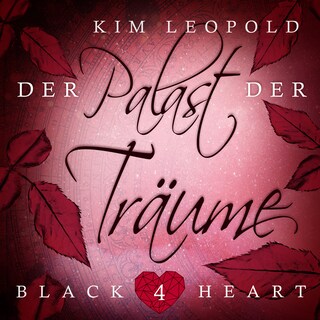 Der Palast der Träume - Black Heart, Band 4 (Ungekürzt) als Hörbuch
