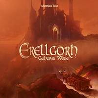 Geheime Wege - Die Welt von Erellgorh, Band 2 (Ungekürzt)