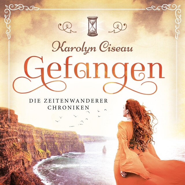 Gefangen - Die Zeitenwanderer Chroniken, Band 1 (Ungekürzt) Kirjankansi teokselle Gefangen - Die Zeitenwanderer Chroniken, Band 1 (Ungekürzt)