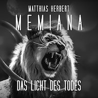Das Licht des Todes - Memiana, Band 1 (Ungekürzt)