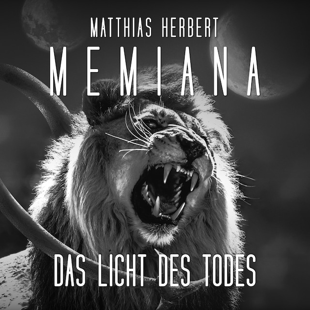 Book cover for Das Licht des Todes - Memiana, Band 1 (Ungekürzt)