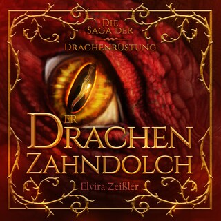 Der Drachenzahndolch - Die Saga der Drachenrüstung, Band 1 (Ungekürzt) als Hörbuch