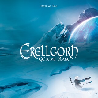 Geheime Pläne - Die Welt von Erellgorh, Band 3 (Ungekürzt) als Hörbuch