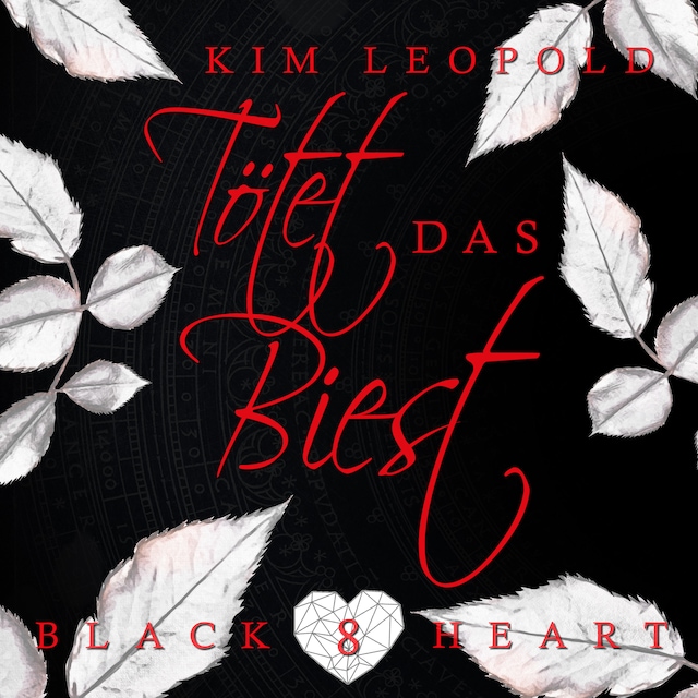 Book cover for Tötet das Biest - Black Heart, Band 8 (Ungekürzt)