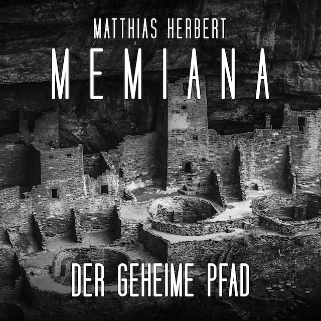 Book cover for Der geheime Pfad - Memiana, Band 4 (Ungekürzt)