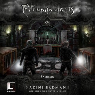 Samhain - Die Totenbändiger, Band 16 (Ungekürzt) als Hörbuch