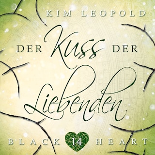 Der Kuss der Liebenden - Black Heart, Band 14 (ungekürzt) als Hörbuch