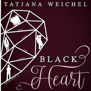 Der Weg ins Licht - Black Heart, Spin-Off 2 (ungekürzt) als Hörbuch