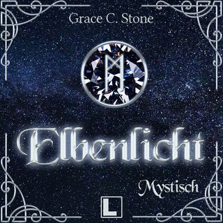 Mystisch - Elbenlicht Saga, Band 5 (ungekürzt) als Hörbuch