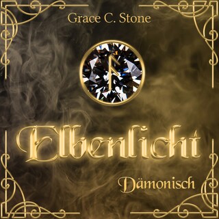 Dämonisch - Elbenlicht, Band 7 (ungekürzt) als Hörbuch