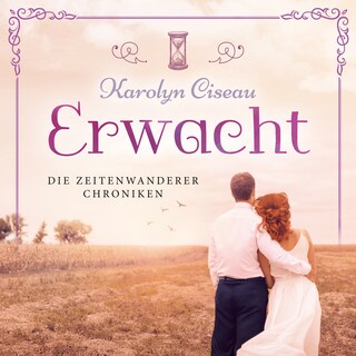 Erwacht - Die Zeitenwanderer Chroniken, Band 7 (ungekürzt) als Hörbuch