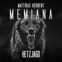Hetzjagd - Memiana, Band 6 (Ungekürzt)