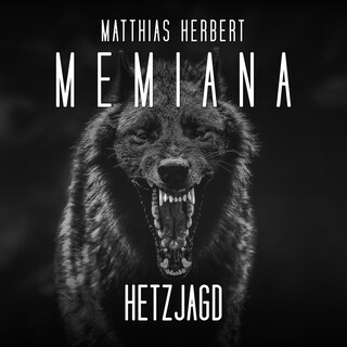 Hetzjagd - Memiana, Band 6 (Ungekürzt) als Hörbuch
