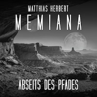 Abseits des Pfades - Memiana, Band 7 (Ungekürzt)