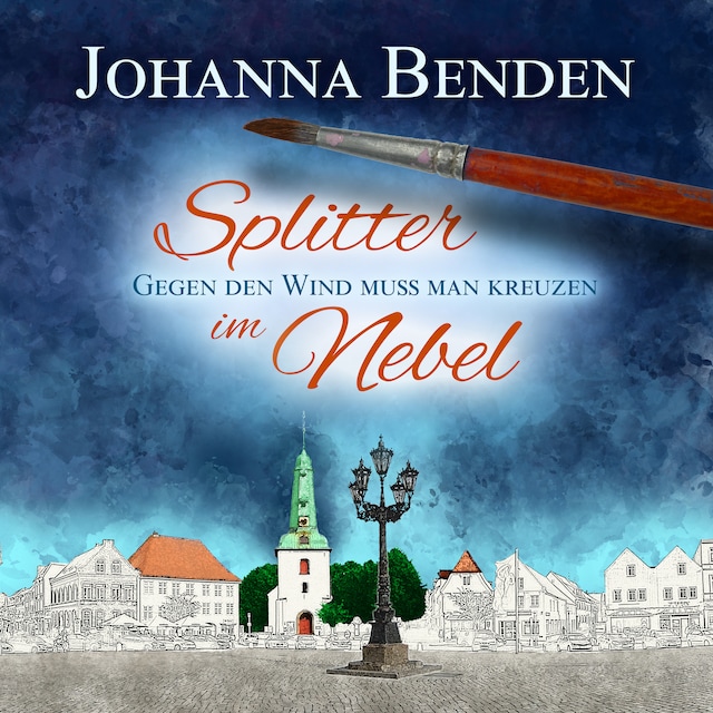 Book cover for Splitter im Nebel - Annas Geschichte, Band 2 (ungekürzt)