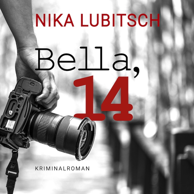 Book cover for Bella, 14 (ungekürzt)