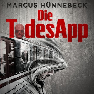 Die TodesApp - Drosten und Sommer, Band 4 (ungekürzt) als Hörbuch