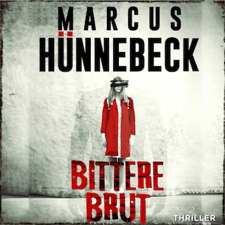 Bittere Brut - Drosten und Sommer, Band 15 (ungekürzt) als Hörbuch