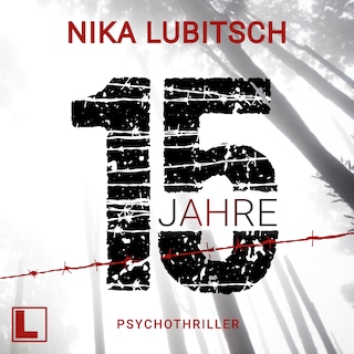 15 Jahre (ungekürzt) als Hörbuch