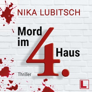 Mord im 4. Haus - Ein Sybille Thalheim-Krimi, Band 2 (ungekürzt) als Hörbuch