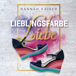 Lieblingsfarbe Liebe (ungekürzt) als Hörbuch