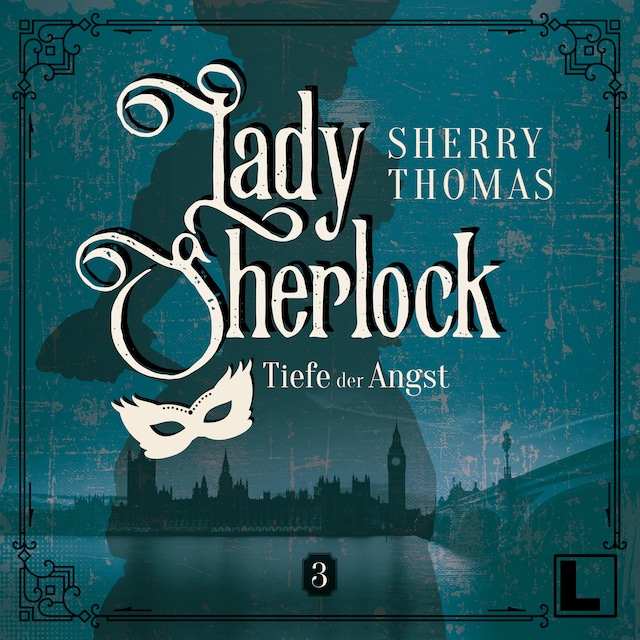 Book cover for Die Tiefe der Angst - Lady Sherlock, Band 3 (ungekürzt)