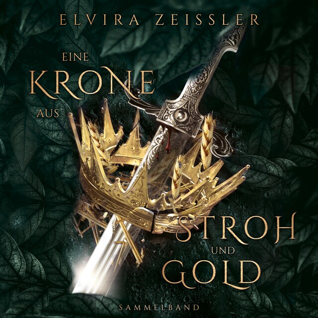 Book cover for Eine Krone aus Stroh und Gold (ungekürzt)