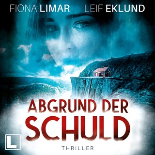 Abgrund der Schuld - Schwedenthriller, Band 5 (ungekürzt) als Hörbuch