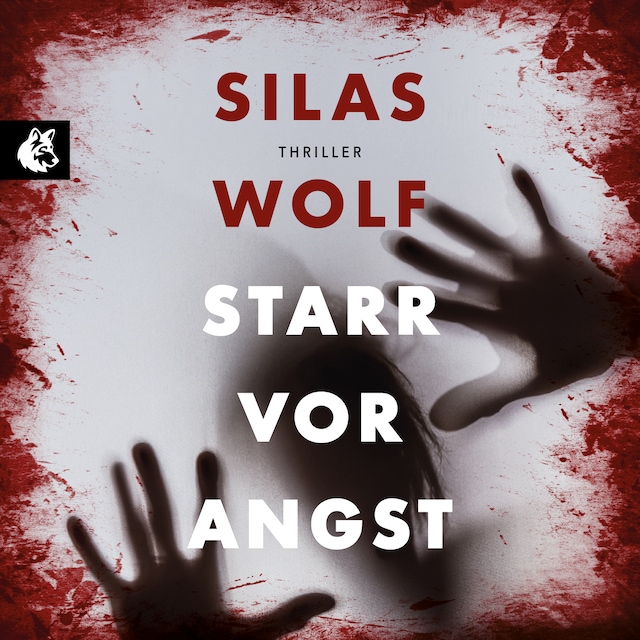 Book cover for Starr vor Angst - Ein Fall für Jonas Starck, Band 1 (ungekürzt)