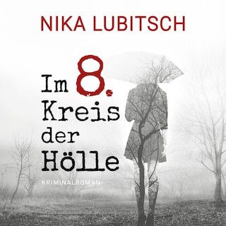 Im 8. Kreis der Hölle (ungekürzt) als Hörbuch