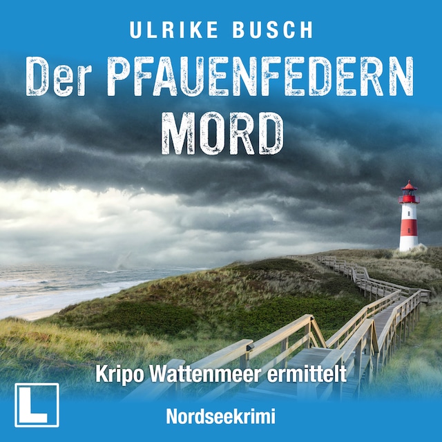 Buchcover für Der Pfauenfedernmord - Kripo Wattenmeer ermittelt, Band 1 (ungekürzt)