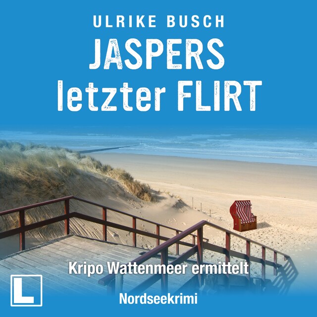 Couverture de livre pour Jaspers letzter Flirt - Kripo Wattenmeer ermittelt, Band 2 (ungekürzt)