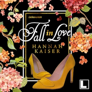 Fall in Love (ungekürzt) als Hörbuch