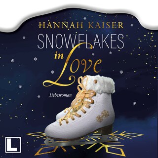 Snowflakes in Love (ungekürzt) als Hörbuch