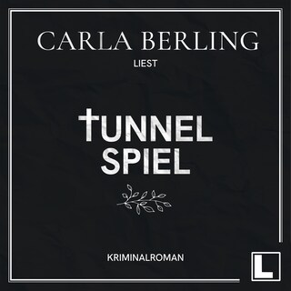 Tunnelspiel (ungekürzt) als Hörbuch