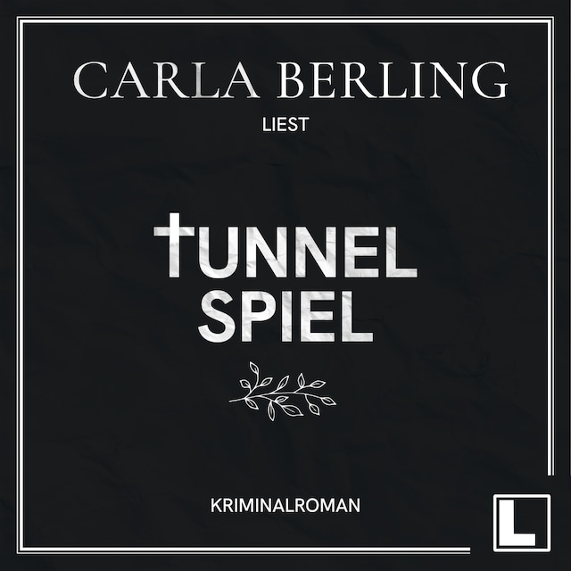Book cover for Tunnelspiel (ungekürzt)