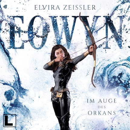 Im Auge des Orkans - Eowyn, Band 3 (ungekürzt) bookCoverFor