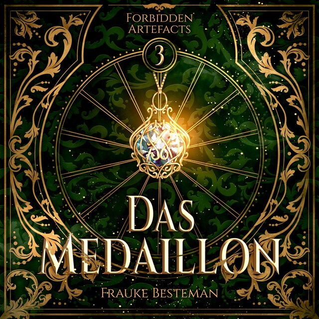 Book cover for Das Medaillon - Forbidden Artefacts, Band 3 (ungekürzt)